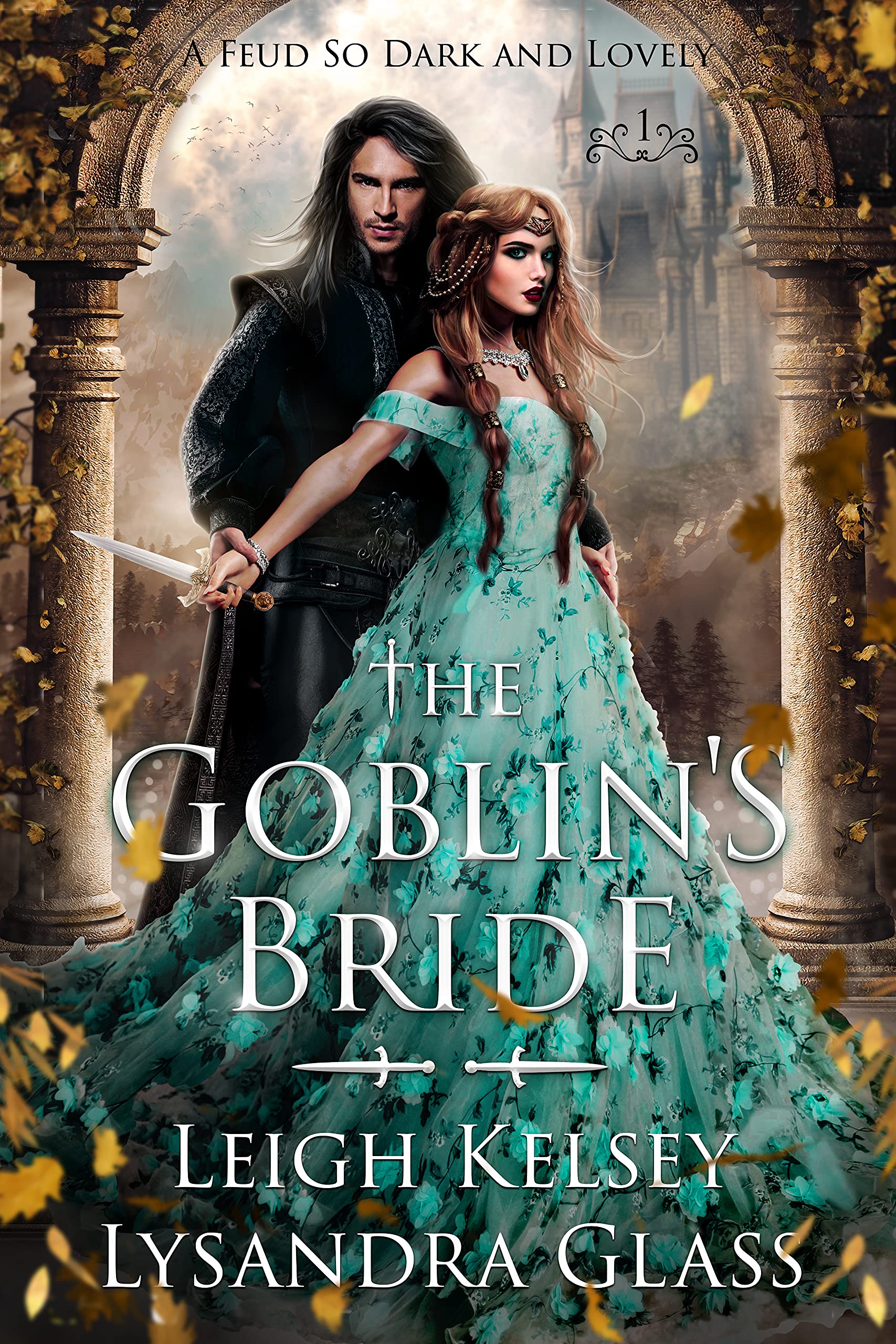The Goblin’s Bride (A Feud So Dark and Lovely, #1)