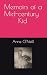 Memoirs of a Mid-Century Kid by Anne O'Neill Memoirs of a Mid-Century Kid by Anne O'Neill