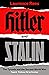 Hitler and Stalin: The Tyrants and the Second World War