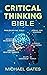 CRITICAL THINKING BIBLE: Pr...