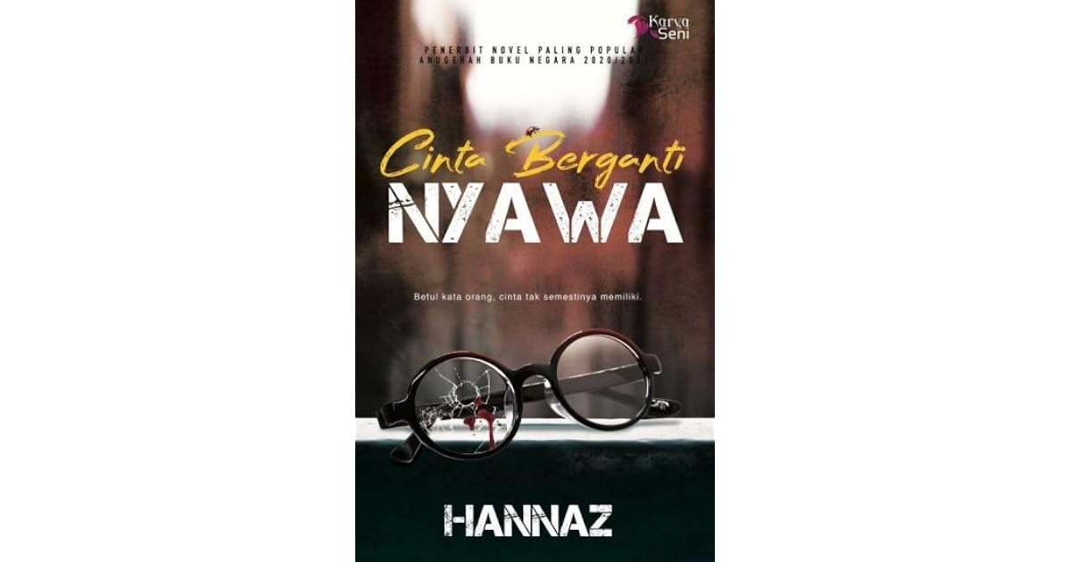 Cinta Berganti Nyawa By Hannaz