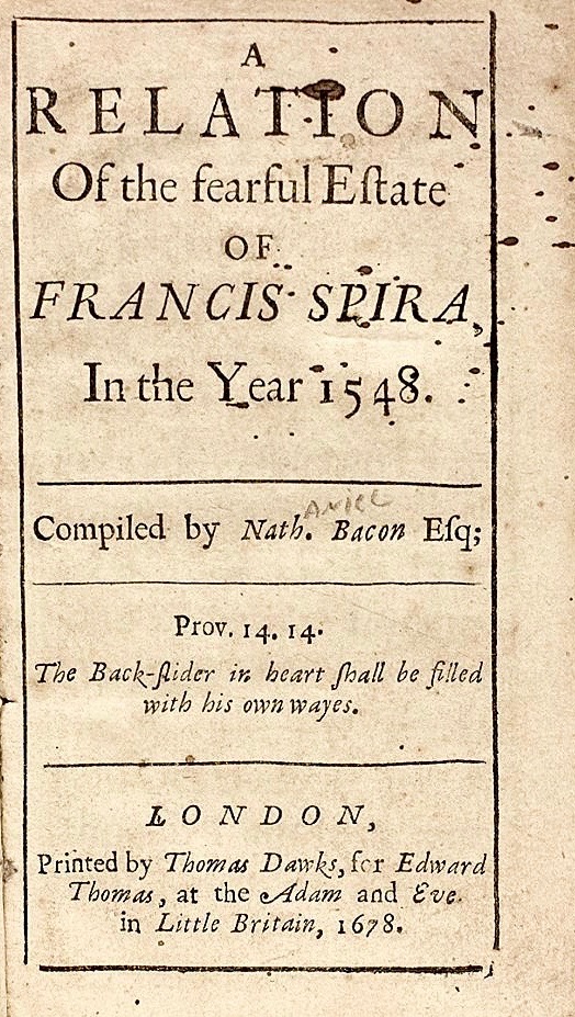 A Relation of the Fearful Estate of Francis Spira, in the Year 1548 (Hardcover)
