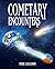 Cometary Encounters: Flash-...