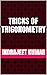 TRICKS OF TRIGONOMETRY