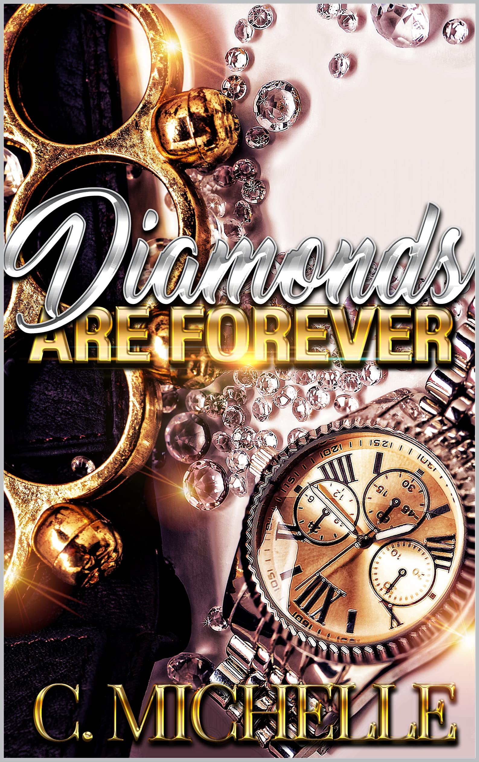 Diamonds Are Forever (Kindle Edition)