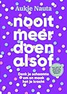 Nooit meer doen a...