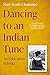 Dancing to an Indian Tune