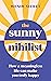 The Sunny Nihilist