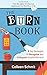 The Burn Book: 8 Key Strategies to Recognize and Extinguish Teacher Burnout