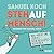 StehaufMensch! Was macht uns stark? Kein Resilienz-Ratgeber. by Samuel Koch