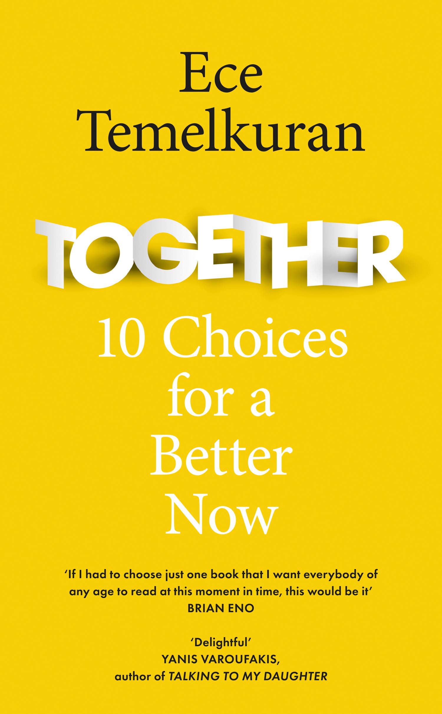 Together: 10 Choices for a Better Now (Paperback)