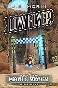 Low Flyer: Mission 2