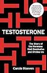 Testosterone: The...