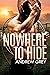Nowhere to Hide (Nowhere to...