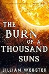 The Burn of a Thousand Suns (The Forgotten Ones, #2)