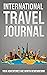 International Travel Journal by MICHAEL WEDAA