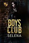 Boys Club (Willow Heights Prep Academy: The Exile, #3)