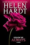 Follow Me Always by Helen Hardt