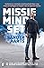 Missie mindset: Verbeter je mentale weerbaarheid door nog meer ervaringen en lessen van de Special Forces (Dutch Edition)
