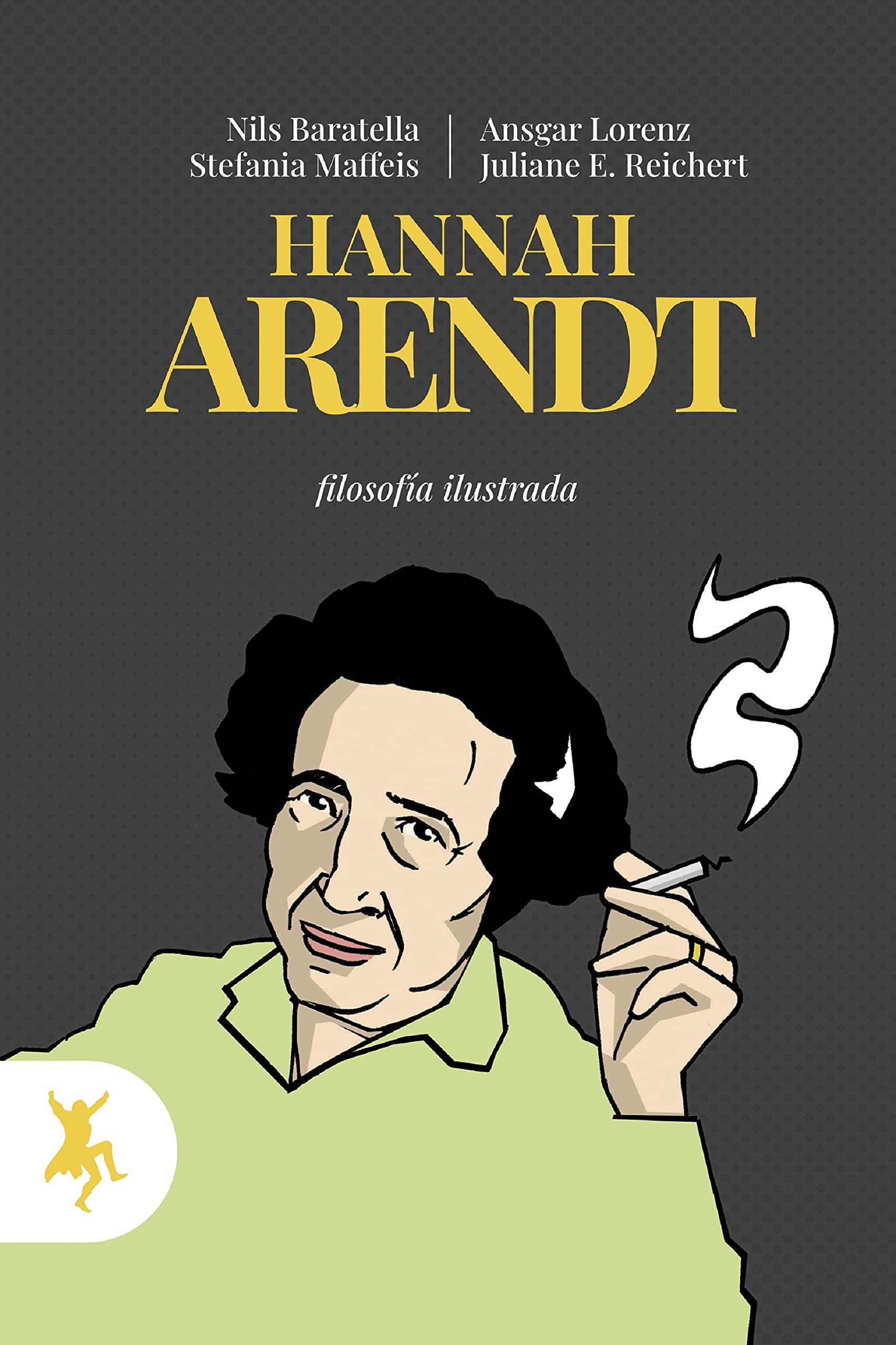 Hannah Arendt (filosofía ilustrada) (Spanish Edition)
