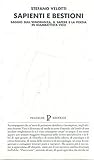 Sapienti e bestioni: Saggio sull'ignoranza, il sapere e la poesia in Giambattista Vico