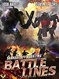 Battle Lines: A Military Sci-Fi Series