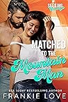 Book cover for Matched to the Mountain Man (Seeking Curves)