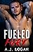 Fueled Fury (Fueled, #2)
