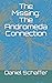 The Missing :The Andromeda ...