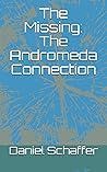 The Missing :The Andromeda Connection