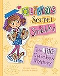 The Big Chicken Mystery (Olivia's Secret Scribbles #5)