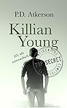 Killian Young by P.D. Atkerson