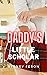 Daddy's Little Scholar by Sydney Feron