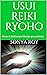 Usui Reiki Ryoho: Niveau 2:...