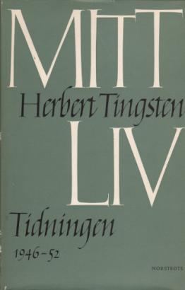 Mitt liv: Tidningen 1946-1952 (Mitt liv, #3)