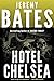 Hotel Chelsea: World's Scar...