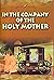 In The Company Of The Holy Mother (Paperback 2014)