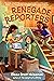 The Renegade Reporters