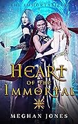Heart of the Immortal