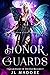 Honor Guards (Guardians of ...