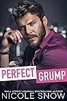 Perfect Grump by Nicole Snow