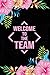 WELCOME TO THE TEAM: Job notebook for New Employee, Great Gifts For Coworkers, Employees, And Staff Members