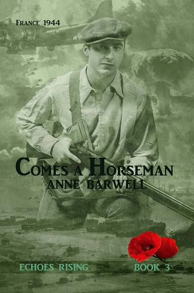 Comes a Horseman (Echoes Rising, #3)