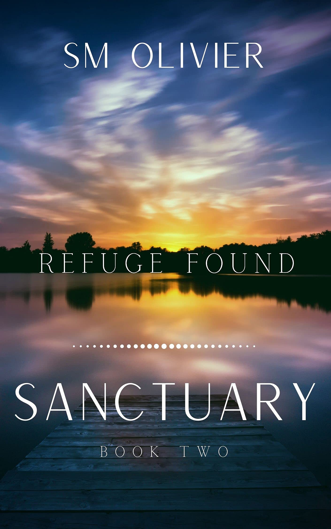 Refuge Found (Sanctuary, #2)