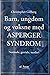 Barn, ungdom og voksne med Asperger syndrom