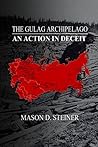 The Gulag Archipelago by Mason Steiner