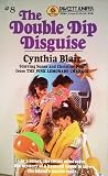The Double Dip Disguise (Pratt Twins, #8)