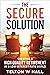 The Secure Solution: Creating a High-Quality Retirement in a Low-Interest-Rate World