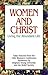 Women and Christ - Living the Abundant Life by Brigham Young University
