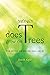 Money Does Grow on Trees: The Myths We Create and Live By